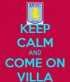 keep-calm-and-come-on-villa.webp