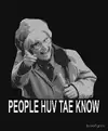people huv tae know.webp