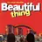 beautifulthing